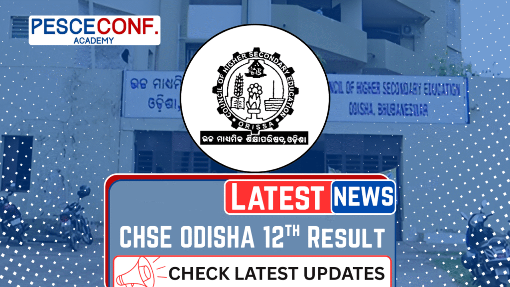 CHSE Odisha 12th Result 2025